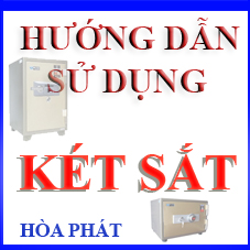 Hướng dẫn mở két sắt hòa phát